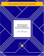 Preservation Planning Program Resource Guides: Staff Training and User Awareness in Preservation Management