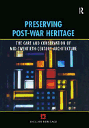 Preserving Post War Heritage
