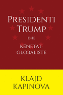Presidenti Trump dhe k?neta globaliste
