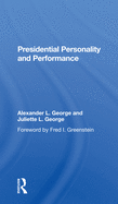 Presidential Personality And Performance