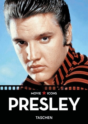 Presley - Feeney, F X, and Duncan, Paul (Editor), and Kobal Collection (Photographer)