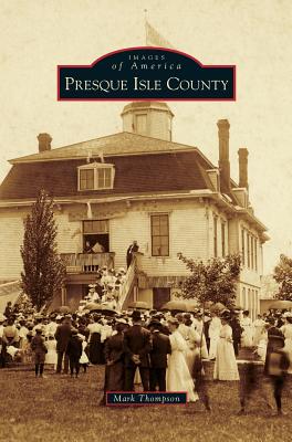 Presque Isle County - Thompson, Mark, DVM