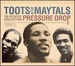 Pressure Drop: The Definitive Collection - Toots & The Maytals