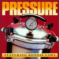 Pressure Featuring Ronnie Laws - Pressure