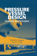 Pressure Vessel Design: Concepts and principles