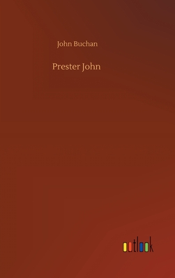 Prester John - Buchan, John