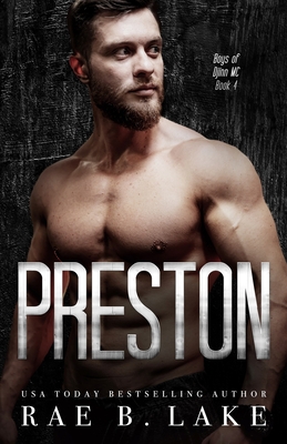 Preston: A Boys of Djinn MC Novel: A Dark, Gritty, Romantic Suspense - Lake, Rae B