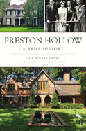 Preston Hollow: A Brief History