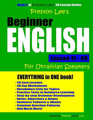 Preston Lee's Beginner English Lesson 41 - 60 For Ukrainian Speakers - Lee, Kevin, and Preston, Matthew