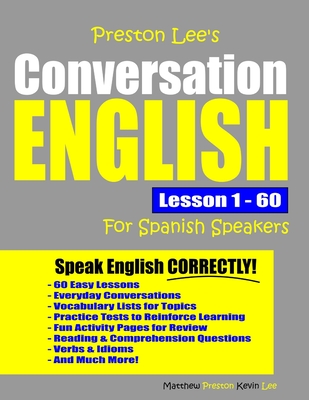 Preston Lee's Conversation English For Spanish Speakers Lesson 1 - 60 - Preston, Matthew, and Lee, Kevin