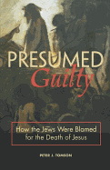 Presumed Guilty