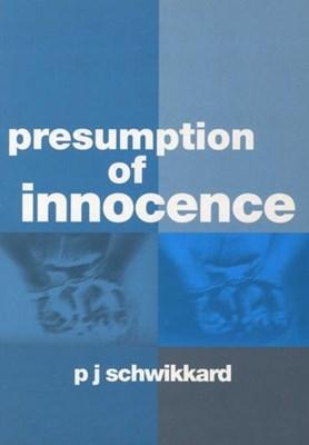 Presumption of Innocence - Schwikkard, Pamela-Jane