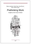 Prethinking Work: Insights on the Future of Work Volume 7