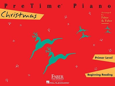 Pretime Piano Christmas: Primer Level - Faber, Nancy, and Faber, Randall