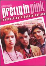 Pretty in Pink [Everything's Duckie Edition] - Howard Deutch