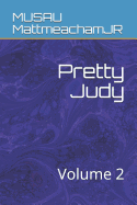 Pretty Judy: Volume 2