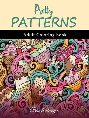 Pretty Patterns: Adult coloring book - Design, Blush