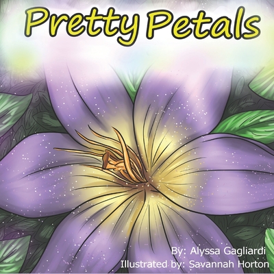 Pretty Petals - Gagliardi, Alyssa