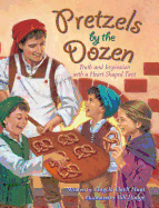 Pretzels by the Dozen: Truth and Inspiration with a Heart-Shaped Twist!