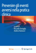 Prevenire Gli Eventi Avversi Nella Pratica Clinica