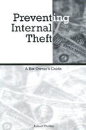 Preventing Internal Theft: A Bar Owner's Guide