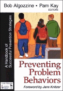 Preventing Problem Behaviors: A Handbook of Successful Prevention Strategies