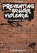 Preventing School Violence: A Self-Assessment Approach