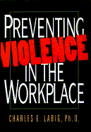 Preventing Violence in the Workplace