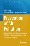 Prevention of Air Pollution: Selected Paper in 2024 9th International Conference on Advances in Energy and Environment Research