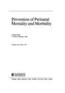 Prevention of Perinatal Mortality & Morbidity - Falkner, Frank