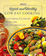 Prevention's Quick and Healthy Low-Fat Cooking: Featuring Cuisines from the Mediterranean - Rogers, Jean (Editor)