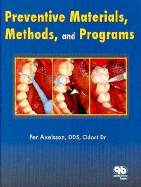 Preventive Materials, Methods, and Programs