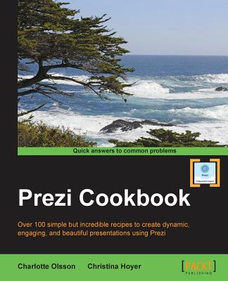 Prezi Cookbook - Olsson, Charlotte