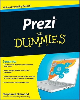 Prezi for Dummies - Diamond, Stephanie