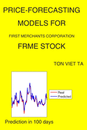 Price-Forecasting Models for First Merchants Corporation FRME Stock