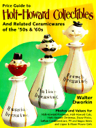 Price Guide to Holt-Howard Collectibles and Other Related Ceramiceramicwares of the 50s & 60s