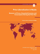 Price Liberalisation in Russia: Behavior of Prices, Household Incomes and Consumption During the First Year