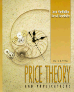 Price Theory and Applications - Hirshleifer, Jack, and Hirshleifer, David