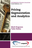 Pricing: Segmentation and Analytics