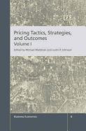 Pricing Tactics, Strategies, and Outcomes