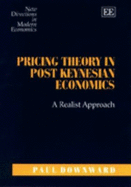 Pricing Theory in Post Keynesian Economics: A Realist Approach