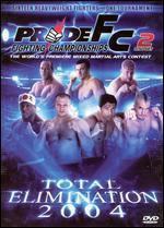 Pride Fighting Championships: Total Elimination 2004 [2 Discs]