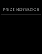 Pride Notebook: Lgbt Pride Notebook Journal College Ruled