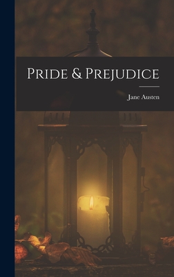 Pride & Prejudice - Austen, Jane