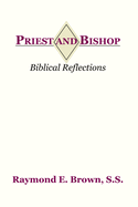 Priest and Bishop