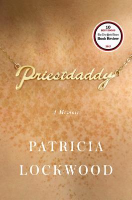 Priestdaddy: A Memoir - Lockwood, Patricia