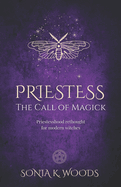 Priestess: The Call of Magick