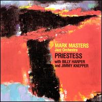 Priestess - Mark Masters Jazz Orchestra