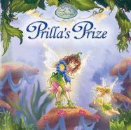 Prilla's Prize - Disney Books, and Papademetriou