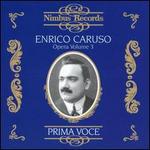 Prima Voce: Enrico Caruso in Opera, Vol. 3